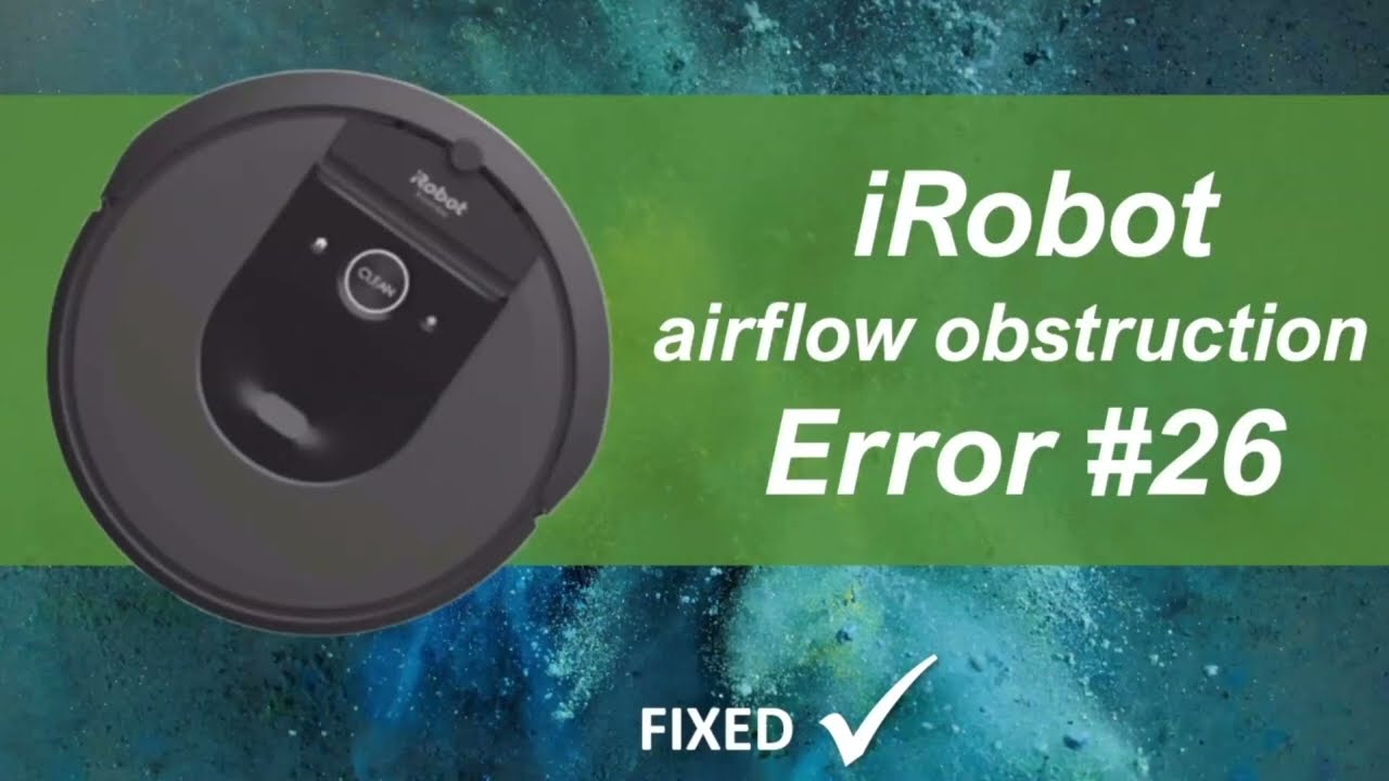 Solución al error 26 de Roomba: Cómo resolver y reparar tu robot aspirador